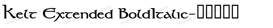 Kelt Extended BoldItalic字体转换